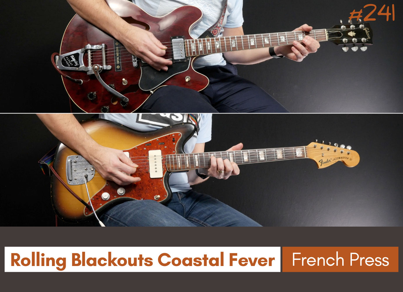 French Press Rolling Blackouts Coastal Fever Sparky Guitar